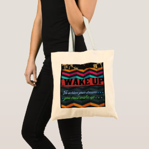 How do you make your dreams come true? tote bag