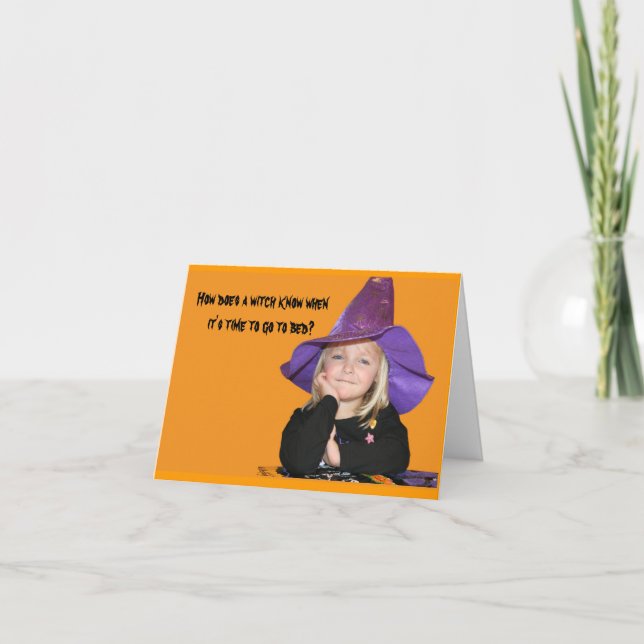 How Does a Witch Know When It's Time for Bed? Card (Front)
