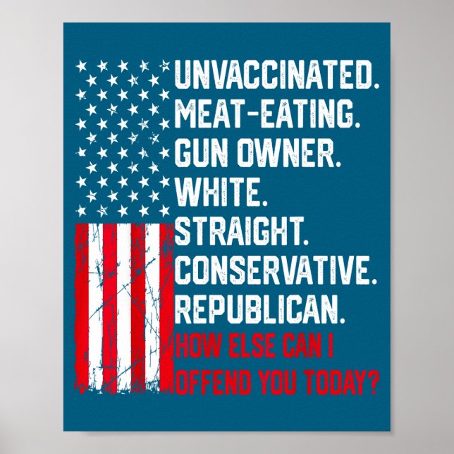 How Else Can I Offend You Today Funny Saying Quote Poster (Front)