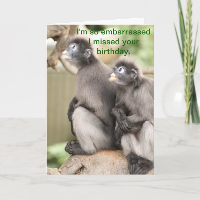 How embarrassing I missed your birthday Card (Front)