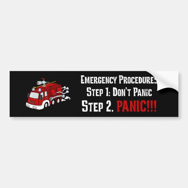 How Firefighters Respond to Your Emergency Bumper Sticker (Front)