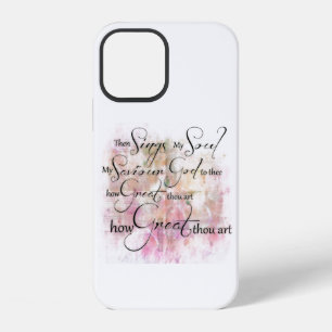 How great thou art iPhone 12 case