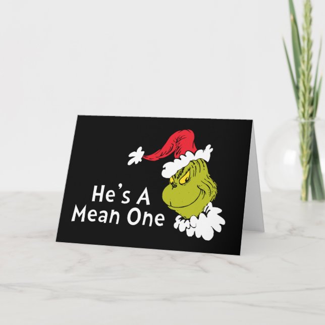 How Grinch Stole Christmas | He's A Mean One Card (Front)
