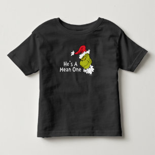 How Grinch Stole Christmas   He's A Mean One Toddler T-shirt