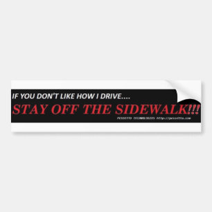 How I drive Bumper Sticker