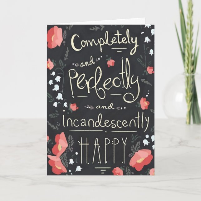 HOW I FEEL EVERYDAY BECAUSE OF YOU "HAPPY" CARD (Front)