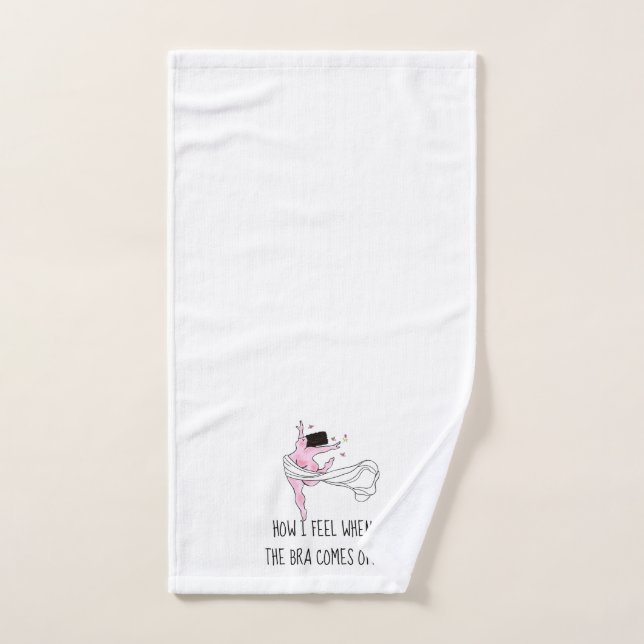 "How I Feel When The Bra Comes Off!” DIVA Bath Tow Bath Towel Set (Hand Towel)