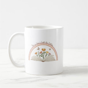 How I Fight My Battles Christian Mug