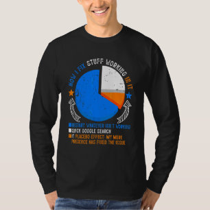 How I Fix Stuff Working In IT Technical Support Ge T-Shirt