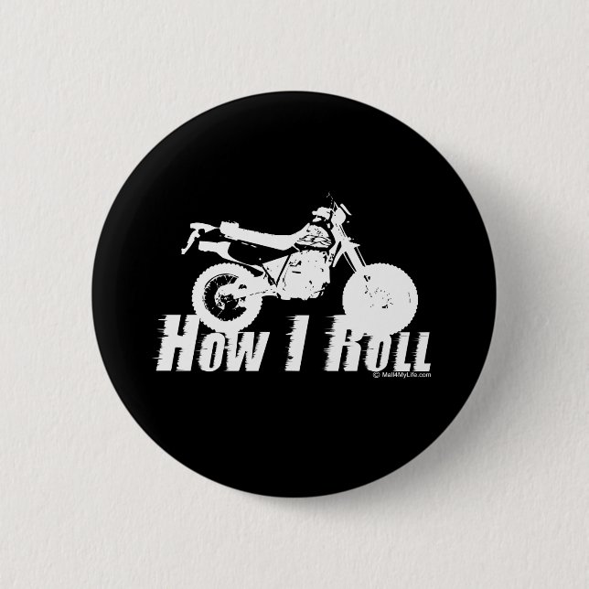 How I Roll 2 Inch Round Button (Front)