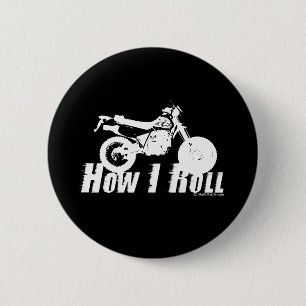 How I Roll 2 Inch Round Button
