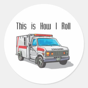 How I Roll Ambulance Classic Round Sticker