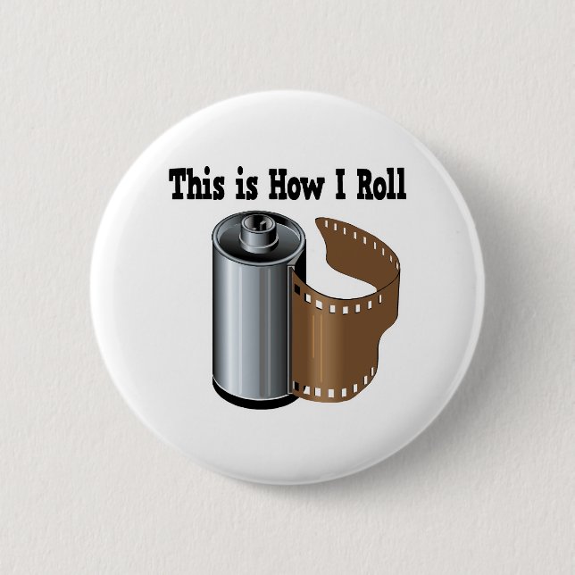 How I Roll Camera Film 2 Inch Round Button (Front)