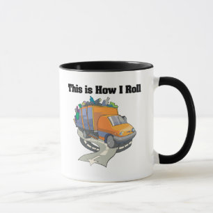How I Roll (Garbage Truck) Mug