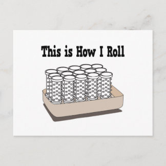 How I Roll Hair Curlers Postcard