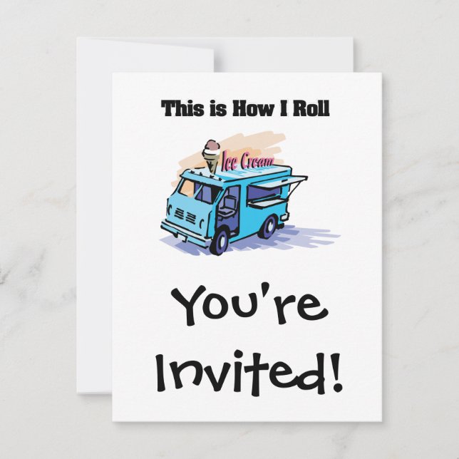 How I Roll (Ice Cream Truck) Invitation (Front)