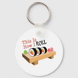 How I Roll Keychain