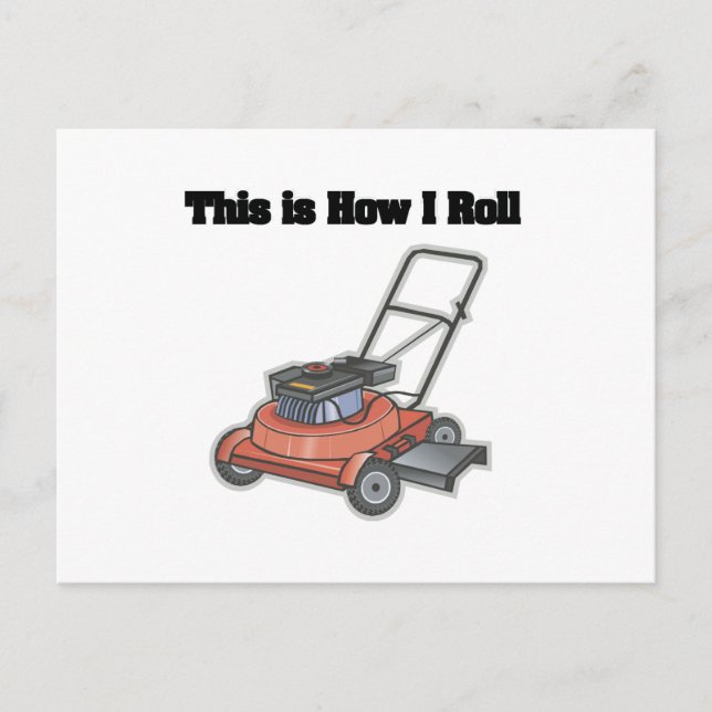 How I Roll (Lawn Mover) Postcard (Front)