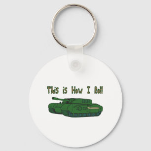 How I Roll (Military Tank) Keychain