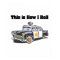 How I Roll (Police/Cop Car)