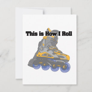 How I Roll (Roller Blades/Inline Skates)