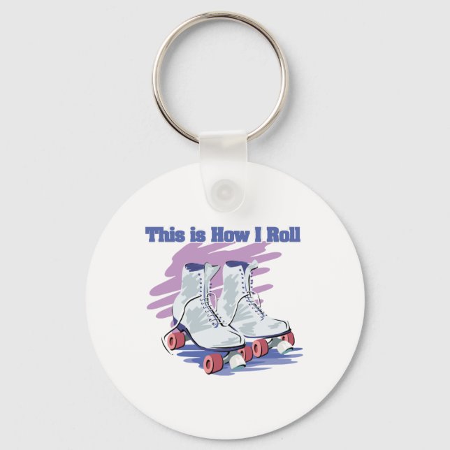 How I Roll (Roller Skates) Keychain (Front)