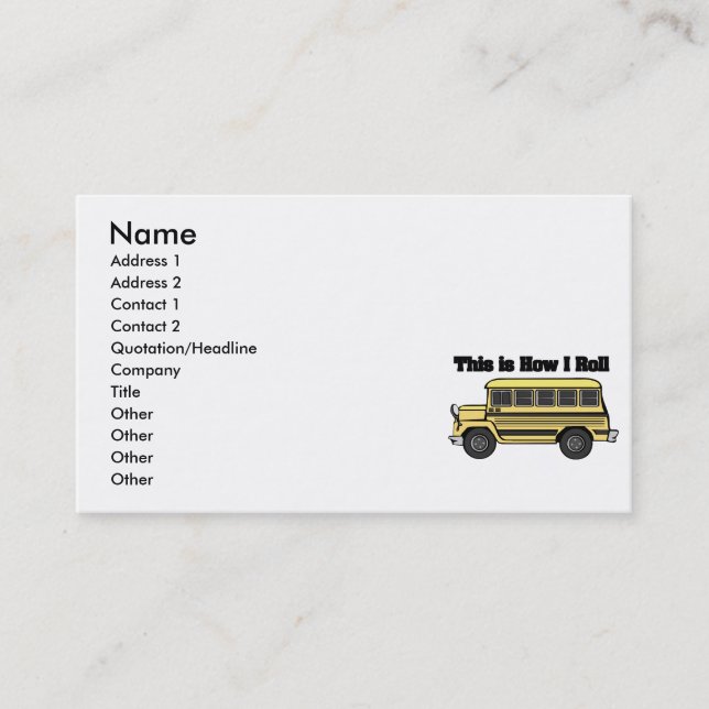 How I Roll (School Bus) Business Card (Front)