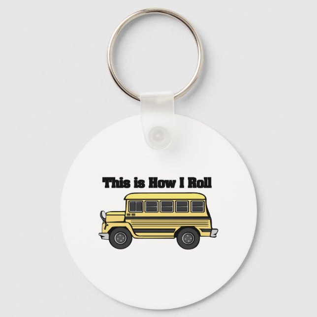 How I Roll (School Bus) Keychain (Front)