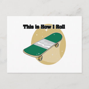 How I Roll (Skateboard) Postcard