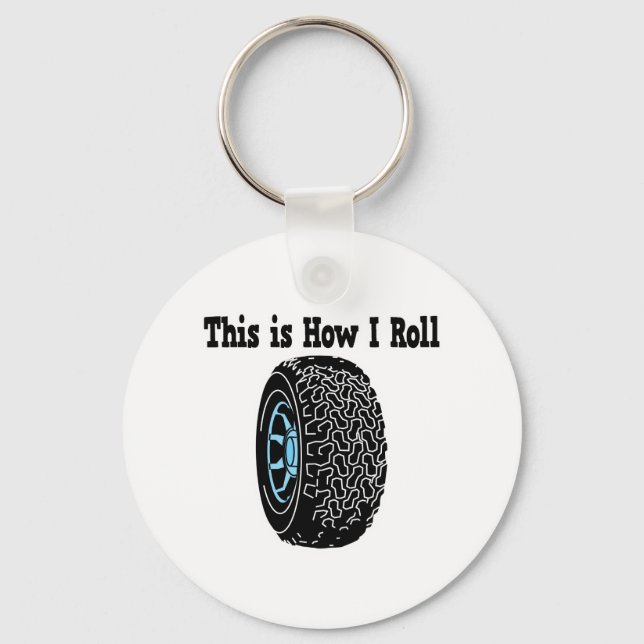 How I Roll Tire Keychain (Front)