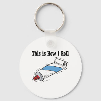 How I Roll Toothpaste Tube Keychain