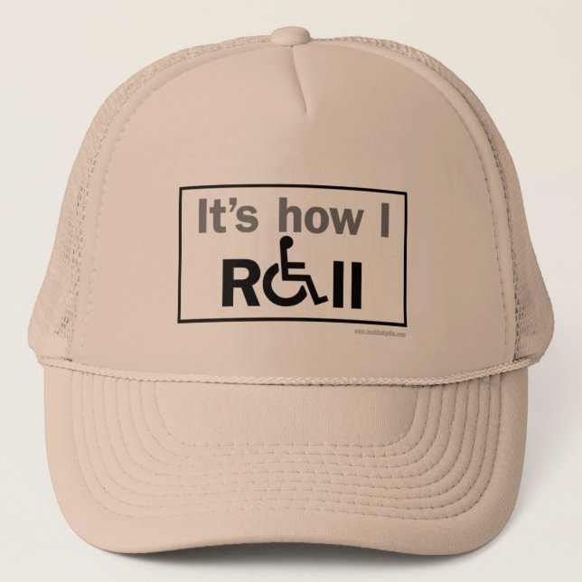 How I Roll... Trucker Hat (Front)
