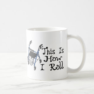 How I Roll Walker Coffee Mug