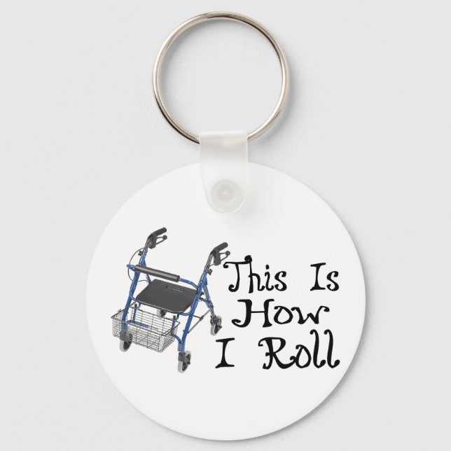 How I Roll Walker Keychain (Front)
