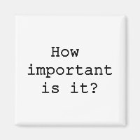 How Important Is It Slogan Quote Typography