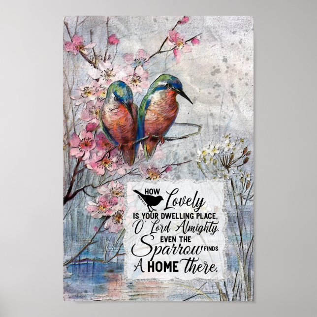 How lovely is your dwelling place O LORD Almighty Poster (Front)