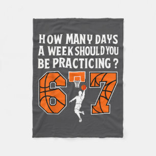 How Many Days Funny 67 Meme Basketball Practicing  Fleece Blanket