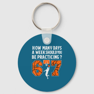 How Many Days Funny 67 Meme Basketball Practicing  Keychain