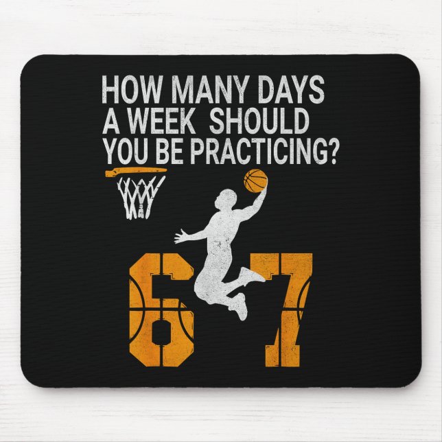 How Many Days Funny 67 Meme Basketball Practicing  Mouse Pad (Front)
