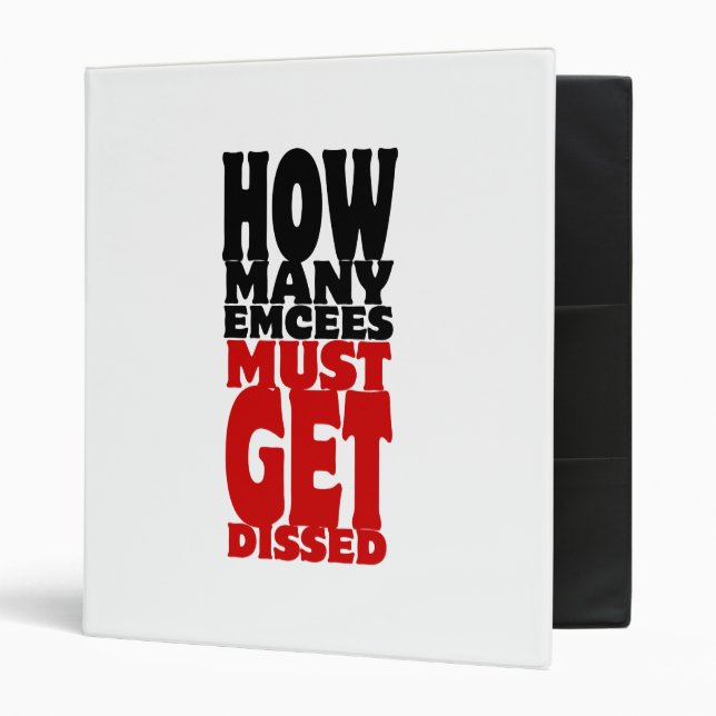 How Many Emcees Must Get Dissed Binder (Front/Inside)