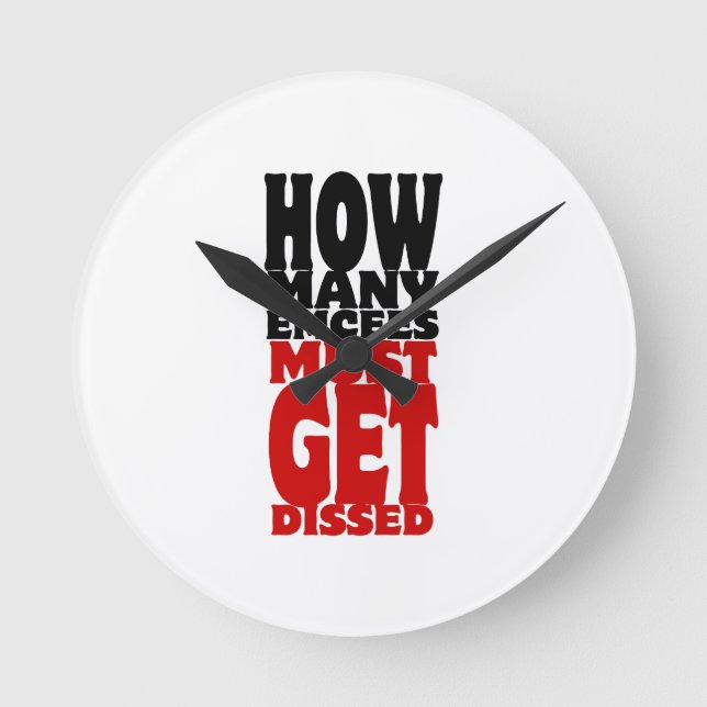 How Many Emcees Must Get Dissed Round Clock (Front)