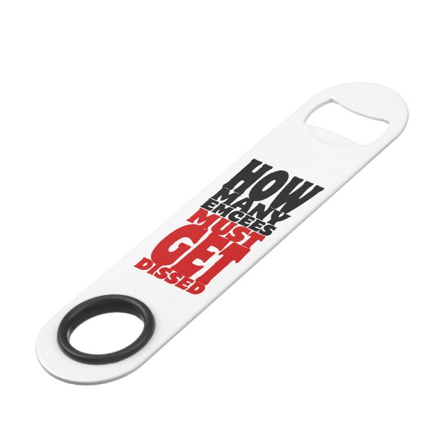 How Many Emcees Must Get Dissed Speed Bottle Opener (Front Angled)