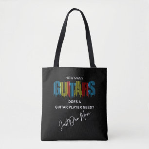 How Many Guitars Does A Guitar Player Need Just On Tote Bag