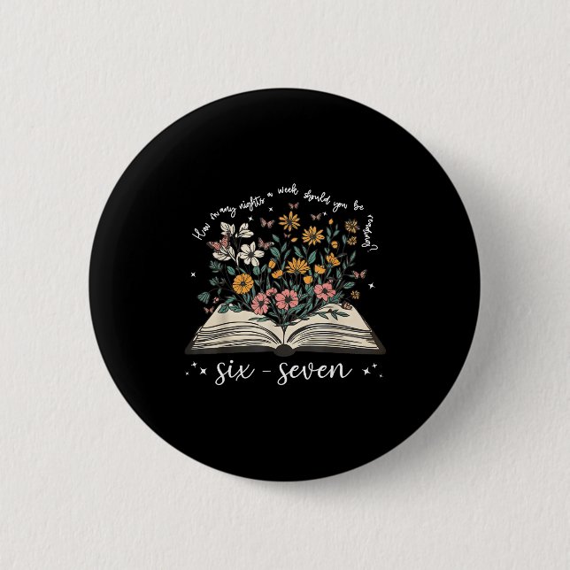 How many night a week should be reading 67 meme 2 inch round button (Front)