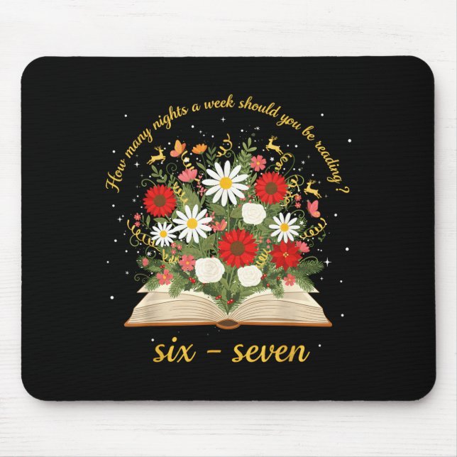 How Many Night A Week Should You Be Reading 67 Mem Mouse Pad (Front)