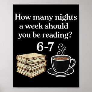 How Many Nights 6 7 Meme Funny Reading Book Lovers Poster