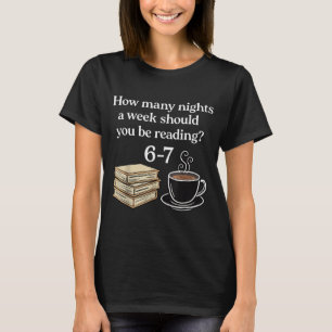 How Many Nights 6 7 Meme Funny Reading Book Lovers T-Shirt
