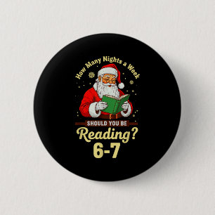 How Many Nights A Week Should You Be Reading 67 Ch 2 Inch Round Button