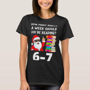 How Many Nights A Week Should You Be Reading 67 Ch T-Shirt