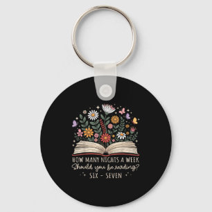 How Many Nights A Week Should You Be Reading 67 Me Keychain